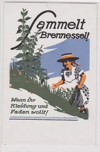 52148 Ak Sammelt Brennessel! Wenn ihr Kleidung und Faden wollt! Kriegsnot 1. WK