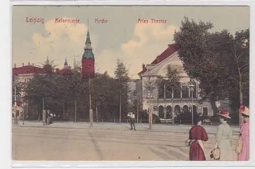 907510 Ak Leipzig Reformierte Kirche und Altes Theater 1910