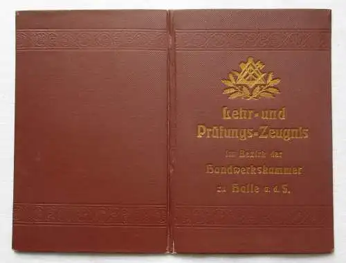 Lehr- und Prüfungs-Zeugnis im Bezirk der Handwerkskammer zu Halle 1909 (144203)