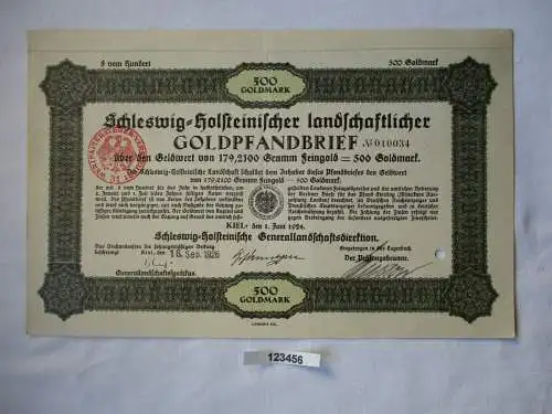 500 Goldmark Pfandbrief schleswig-holsteinisch Landschaft Kiel 16.9.1926 /123456