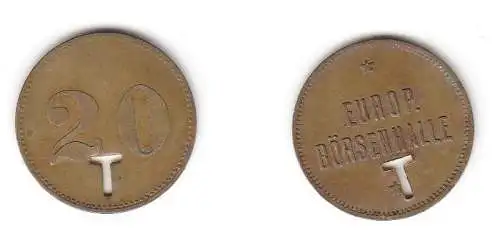 alte Messing Münze Wertmarke Europ. Börsenhalle um 1920 (113285)