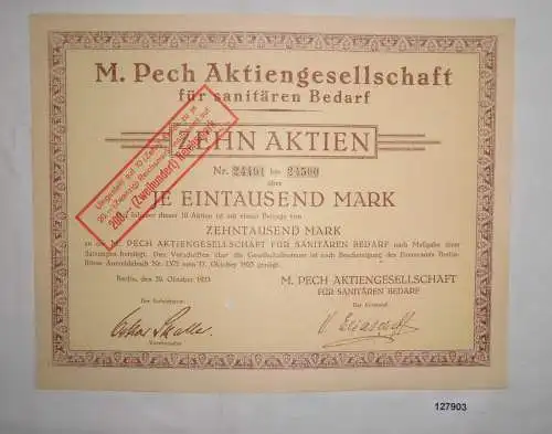 10000 Mark Aktie M.Pech AG für sanitären Bedarf Berlin 20.Oktober 1923 (127903)