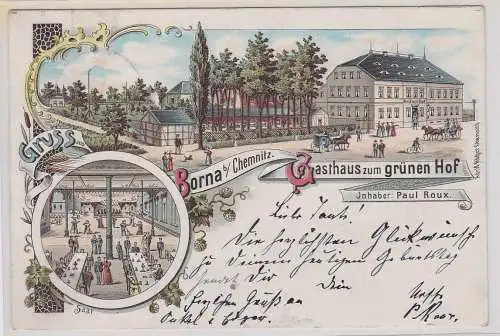 06613 Ak Lithographie Gruß aus Borna bei Chemnitz Gasthaus zum grünen Hof 1901
