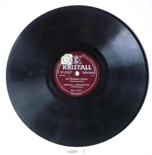 100311 Schellackplatte "Eine neue Tangoplatte und ein Glas Likör" u.a. um 1930