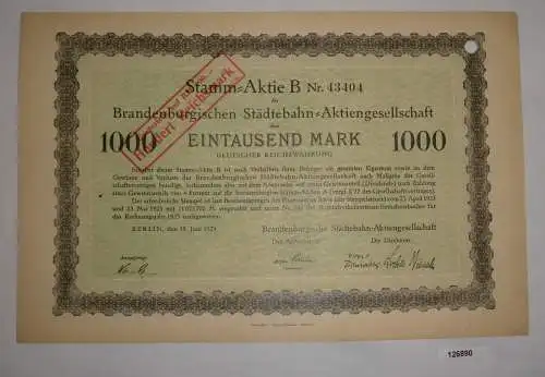 1000 Mark Aktie Brandenburgische Städtebahn AG Berlin 18. Juni 1923 (126890)