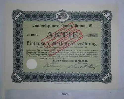 1000 RM Aktie Baumwollspinnerei Gronau in Westfalen 31. Dezember 1922 (129247)