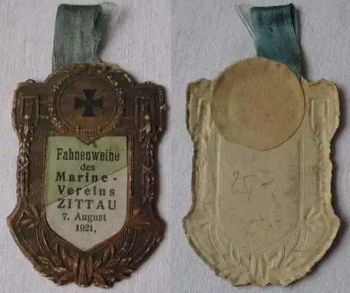 seltenes Abzeichen Fahnenweihe des Marinevereins Zittau 7.8.1921 (147370)