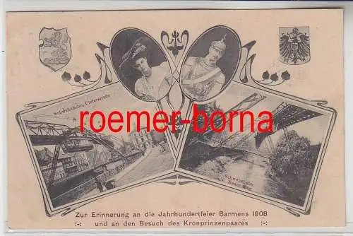 74720 Jugendstil Ak Barmen Jahrhundertfeier und Besuch des Kronpinzenpaares 1908
