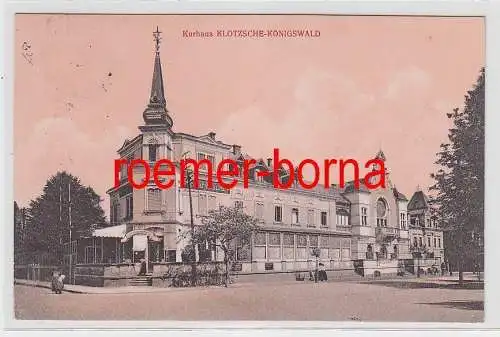 73180 Ak Kurhaus Klotzsch Königswald 1914