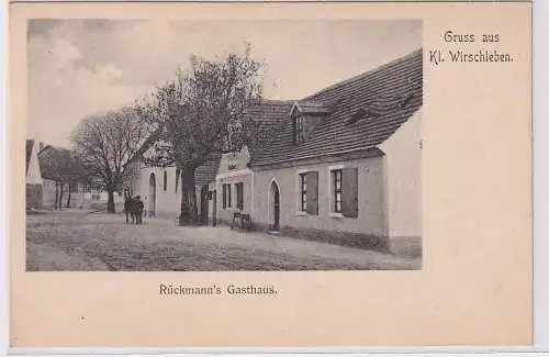 908121 Ak Gruß aus Klein-Wirschleben Rückmann´s Gasthaus um 1900
