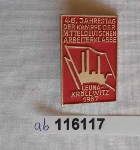 DDR Abzeichen 46.Jahrestag der Märzkämpfe Leuna Kröllwitz 1967 (116117)