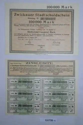 100000 Mark Zwickauer Stadtschuldschein 14.August 1923 + Zinsleiste (131725)
