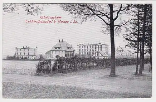 85476 Ak Teichwolframsdorf bei Werdau in Sachsen Erholungsheim 1930