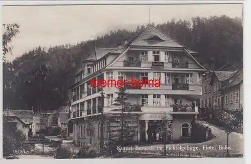 75778 Ak Kurort Berneck im Fichtelgebirge Hotel Bube um 1930