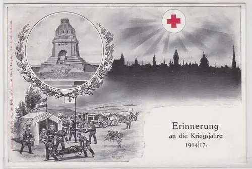 47073 Ak Leipzig Erinnerung an die Kriegsjahre 1914/1917