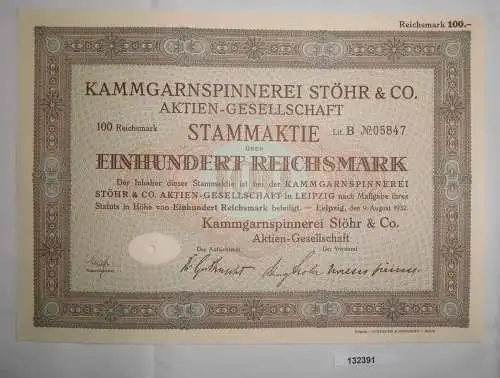100 RM Aktie Kammgarnspinnerei Stöhr & Co. AG Leipzig 9. August 1932 (132391)