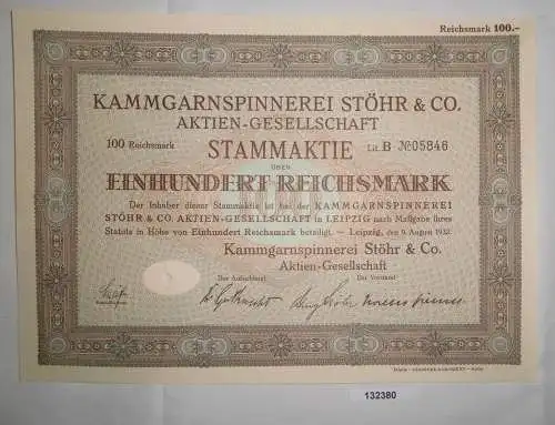 100 RM Aktie Kammgarnspinnerei Stöhr & Co. AG Leipzig 9. August 1932 (132380)