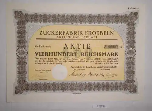 400 Reichsmark Aktie Zuckerfabrik Froebeln AG Mai 1928 (128711)