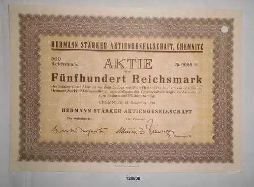500 Reichsmark Aktie Hermann Stärker AG Chemnitz 15. Dezember 1940 (128608)
