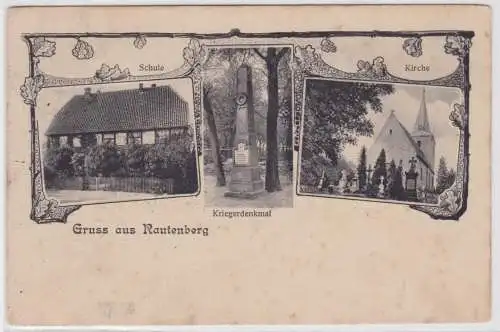 901422 Feldpost Ak Gruß aus Rautenberg Kriegerdenkmal, Schule, Kirche 1916
