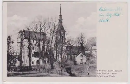 900114 Ak Schönfeld (über Dresden-Bad Weißer Hirsch) Schloß und Kirche 1944