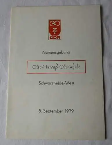 DDR Urkunde Namensgebung Otto Hurraß Oberschule Schwarzheide West 1979 (156701)