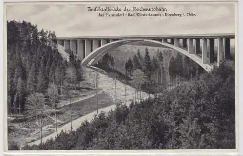 56742 AK Teufelstalbrücke der Reichsautobahn bei Hermsdorf - Bad Klosterlausnitz