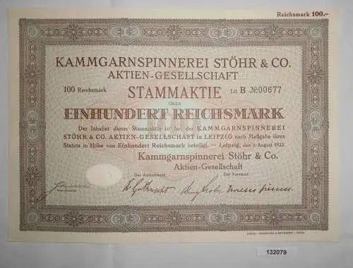 100 RM Aktie Kammgarnspinnerei Stöhr & Co. AG Leipzig 9. August 1932 (132079)