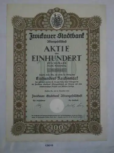 100 Reichsmark Aktie Zwickauer Stadtbank AG 28. Dezember 1926 (129310)