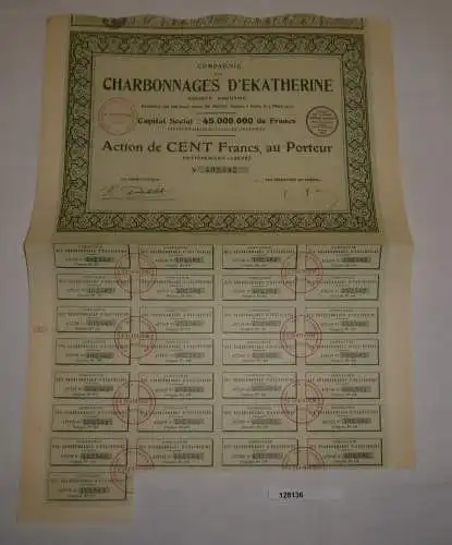 100 Franc Aktie Compagnie des Charbonnages d'Ekatherine Paris 7.3.1910 (128136)