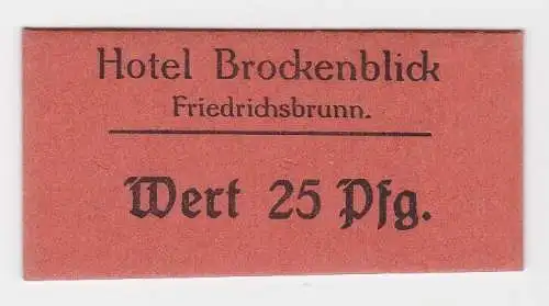 25 Pfennig Wert Banknote Hotel Brockenblick Friedrichsbrunn ohne Datum (131601)
