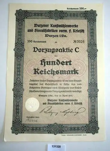 100 Reichsmark Aktie Wurzener Kunstmühlenwerke & Biscuitfabriken 1931 (131320)