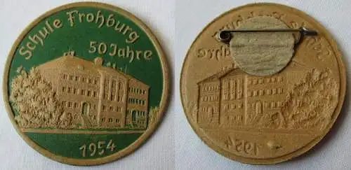 DDR Abzeichen 50 Jahre Schule Frohburg 1954 (150483)