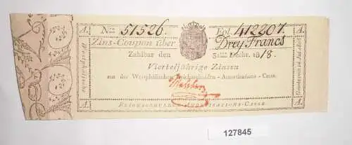 3 Francs Zins-Coupon Westphäl. Reichsschulden Amortisations Casse 1818 (127845)