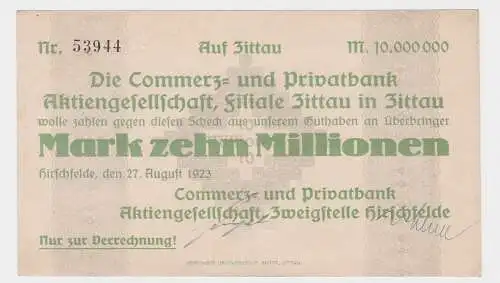 10 Millionen Mark Banknote Commerz- & Privatbank Hirschfelde 27.8.1923 (121498)