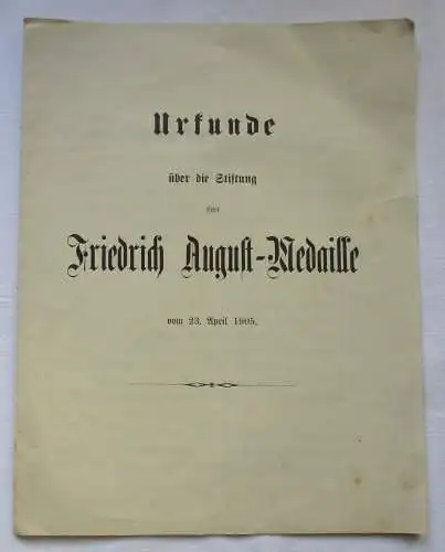 Urkunde über die Stiftung einer Friedrich August Medaille 1905 (124792)