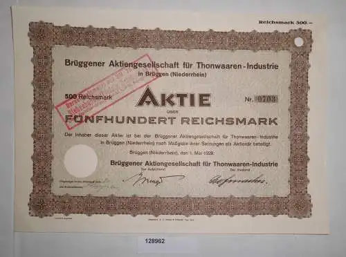 500 RM Aktie Brüggener AG für Thonwaaren-Industrie 1. Mai 1929 (128962)