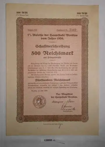 500 Reichsmark Schuldverschreibung Hauptstadt Breslau Juli 1926 (128955)
