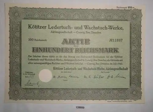 100 RM Aktie Kötitzer Ledertuch- & Wachstuch-Werke AG Coswig Juli 1942 (128800)