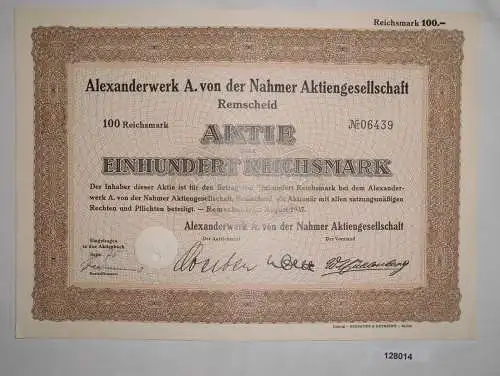 100 RM Aktie Alexanderwerk A. von der Nahmer AG Remscheid August 1937 (128014)
