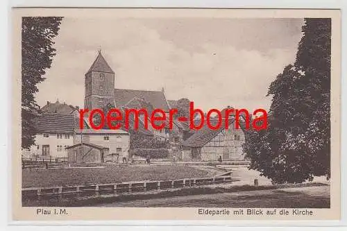 75837 Ak Plau in Mecklenburg Eldepartie mit Blick auf die Kirche um 1930