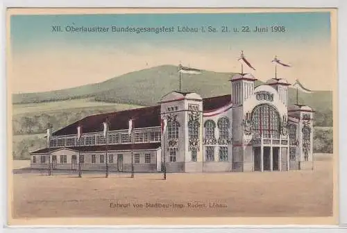 45132 Ak XII. Oberlausitzer Bundesgesangsfest Löbau 21.-22. Juni 1908