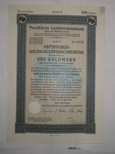250 Goldmark Aktie Preußische Landesrentenbank Berlin 15.April 1931 (128239)