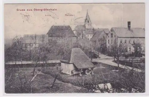 900567 AK Gruss aus Obergräfenhain - Kirche, Schule, Pfarrhaus 1909