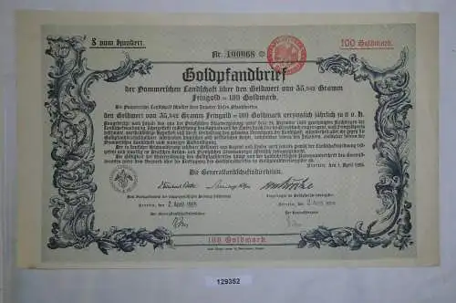 100 Goldmark Pfandbrief der Pommerschen Landschaft Stettin 2.April 1925 (129352)