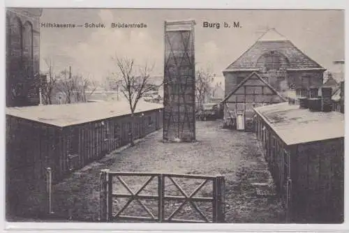 15125 Feldpost Ak Burg bei Magdeburg Hilfskaserne Schule Brüderstrasse 1917