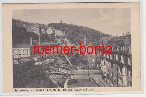 61150 Ak Schwebebahn Barmen-Elberfeld An der Haspeler-Brücke um 1920
