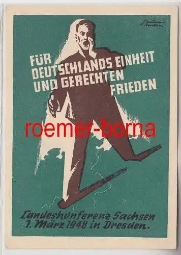 75956 Propaganda Ak Landeskonferenz Sachsen 1.März 1948 in Dresden