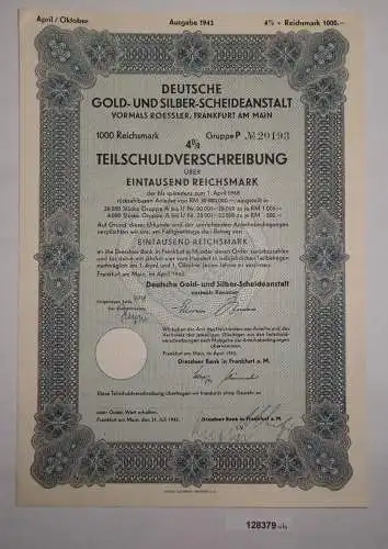 1000 RM Schuldverschreibung Deutsche Gold- & Silber-Scheideanstalt 1943 (128379)