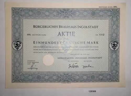 100 Deutsche Mark Aktie Bürgerliches Brauhaus Ingolstadt Juni 1954 (128369)